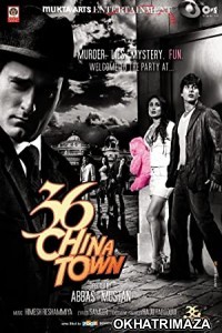36 China Town (2006) Bollywood Hindi Movie