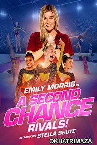 A Second Chance Rivals (2019) Hollywood Hindi Dubbed Movie
