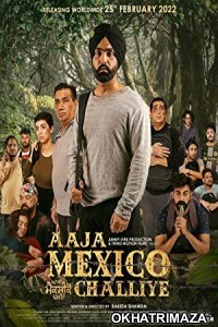 Aaja Mexico Chaliye (2022) Punjabi Full Movie