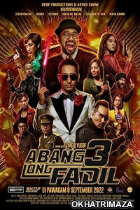 Abang Long Fadil 3 (2022) HQ Bengali Dubbed Movie