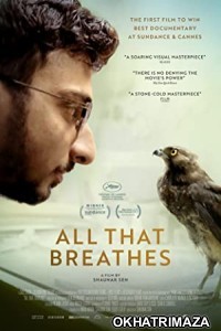 All That Breathes (2023) Hollywood Hindi Dubbed Movie