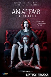 An Affair to Forget (2022) HQ Bengali Dubbed Movie