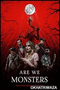 Are We Monsters (2021) HQ Hollywood Hindi Dubbed Movie