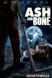 Ash And Bone (2022) HQ Hollywood Hindi Dubbed Movie
