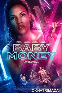 Baby Money (2021) HQ Telugu Dubbed Movie