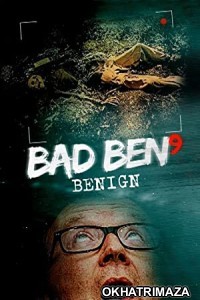 Bad Ben Benign (2021) HQ Hollywood Hindi Dubbed Movie