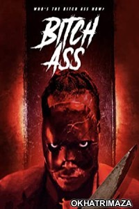 Bitch Ass (2022) HQ Tamil Dubbed Movie