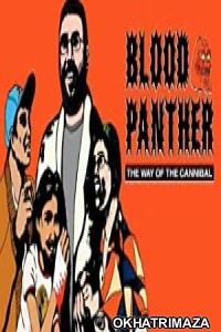 Blood Panther The Way of The Cannibal (2022) HQ Tamil Dubbed Movie