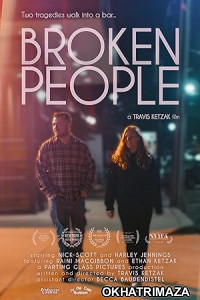Broken People (2023) HQ Hindi Dubbed Movie