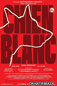 Chien Blanc (2022) HQ Telugu Dubbed Movie