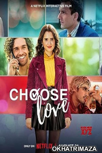 Choose Love (2023) Hollywood Hindi Dubbed Movie