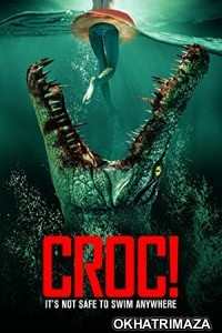 Croc (2022) HQ Hollywood Hindi Dubbed Movie
