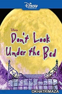 Don t Look Under the Bed (1999) Dual Audio Hollywood Hindi Dubbed Movie