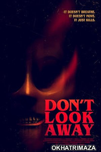 Dont Look Away (2023) HQ Hindi Dubbed Movie