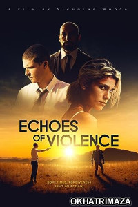 Echoes of Violence (2021) HQ Telugu Dubbed Movie
