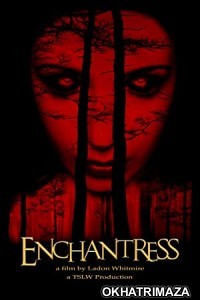 Enchantress (2022) HQ Hollywood Hindi Dubbed Movie