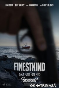 Finestkind (2023) HQ Bengali Dubbed Movie