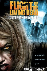 Flight of The Living Dead (2007) UNRATED Hollywood Hindi Dubbed Movie