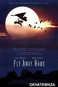 Fly Away Home (1996) Hollywood Hindi Dubbed Movie