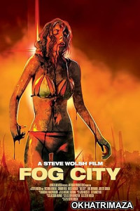 Fog City (2023) HQ Hindi Dubbed Movie