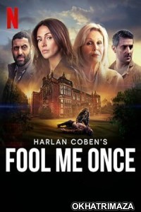 Fool Me Once (2024) Season 1 Hindi Dubbed Series