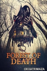 Forest of Death (2023) HQ Hindi Dubbed Movie