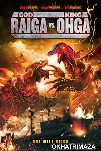 God Raiga vs King Ohga (2021) HQ Hindi Dubbed Movie