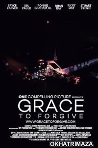 Grace to Forgive (2022) HQ Hindi Dubbed Movie