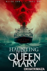 Haunting of the Queen Mary (2023) HQ Hindi Dubbed Movie