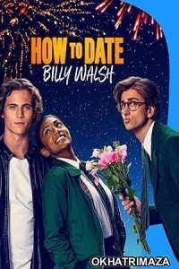 How to Date Billy Walsh (2024) HQ Tamil Dubbed Movie