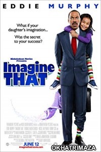 Imagine That (2009) Hollywood Hindi Dubbed Movie