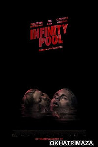 Infinity Pool (2023) Hollywood Hindi Dubbed Movie