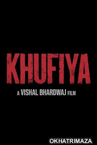 Khufiya (2023) HQ Bengali Dubbed Movie