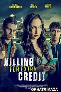 Killing for Extra Credit (2023) HQ Hindi Dubbed Movie