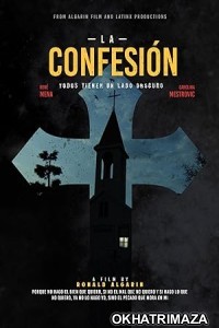 La Confesion (2024) HQ Telugu Dubbed Movie