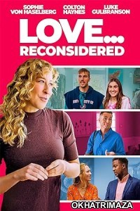 Love Reconsidered (2024) HQ Hindi Dubbed Movie