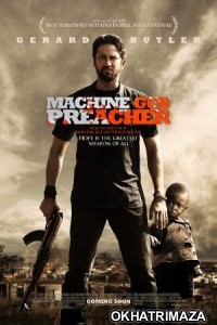 Machine Gun Preacher (2011) Dual Audio Hollywood Hindi Dubbed Movie