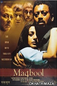 Maqbool (2003) Bollywood Hindi Movie