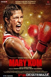Mary Kom (2014) Bollywood Hindi Movie