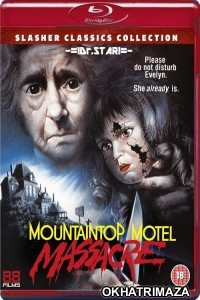 Mountaintop Motel Massacre (1983) Hollywood Hindi Dubbed Movie