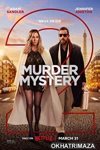Murder Mystery 2 (2023) HQ Hindi Dubbed Movie