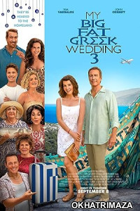 My Big Fat Greek Wedding 3 (2023) HQ Hindi Dubbed Movie