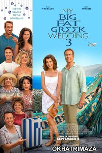 My Big Fat Greek Wedding 3 (2023) ORG Hollywood Hindi Dubbed Movie