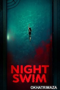 Night Swim (2024) Hollywood English Movie