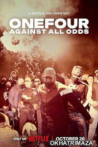 OneFour Against All Odds (2023) ORG Hollywood Hindi Dubbed Movie