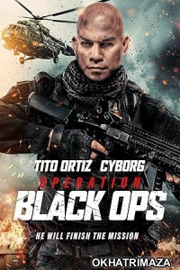 Operation Black Ops (2023) HQ Telugu Dubbed Movie
