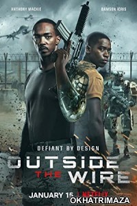 Outside the Wire (2021) Hollywood Hindi Dubbed Movie