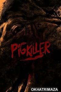 Pig Killer (2022) HQ Tamil Dubbed Movie