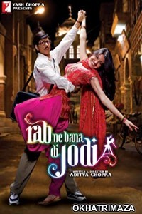 Rab Ne Bana Di Jodi (2008) Bollywood Hindi Movie
