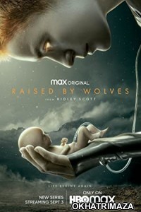 Raised by Wolves (2020) English Season 1 Complete Show
